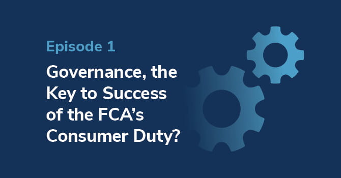 Is Governance the Key to Success for the Consumer Duty?