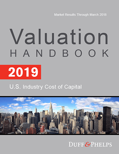 Duff & Phelps 2019 Valuation Handbook – U.S. Industry Cost of Capital