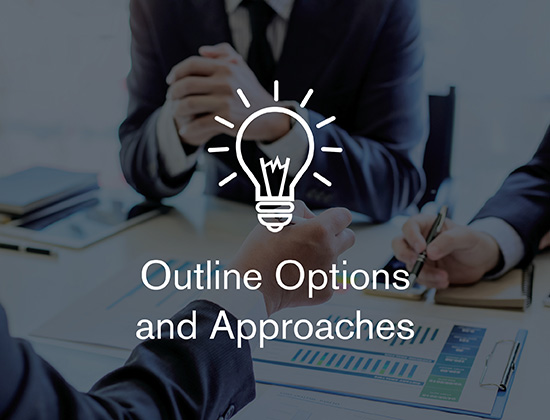 Outline Options and Approaches Outline Options and Approaches